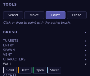 The Tools row with Paint active, and the Brush panel with only the Wall group expanded: Solid, Destructible, Open and Sheer.